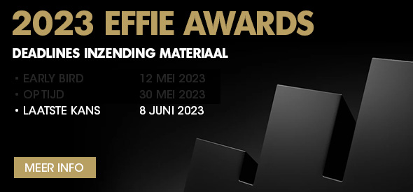 2023 Effie Awards - Deadlines inzending materiaal