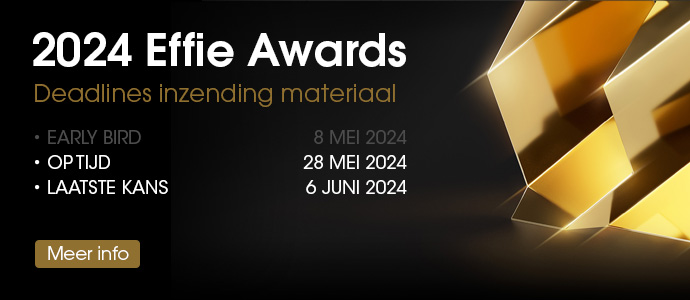 Effie Awards 2024 - Deadlines inzending materiaal