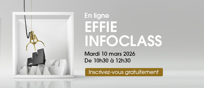 Effie Info Class - Comment constituer
un dossier Effie gagnant ?