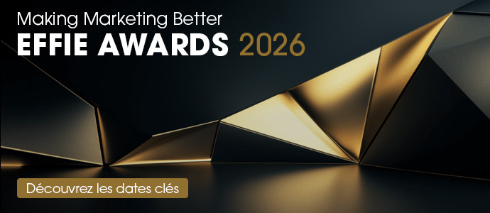 Effie Awards 2026 - Découvrez ici les dates clés